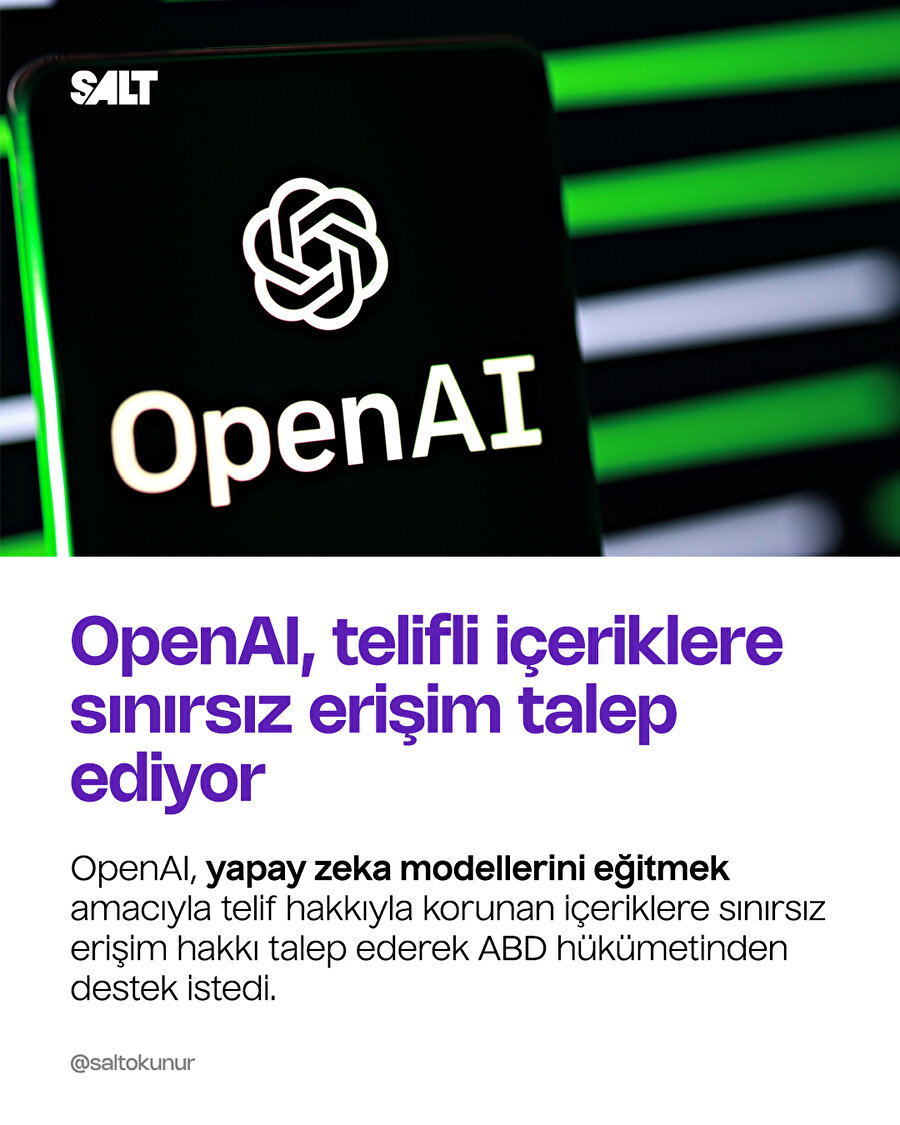OpenAI, Yapay Zeka Eğitimi İçin Telifli İçeriklere Sınırsız Erişim Talep Ediyor