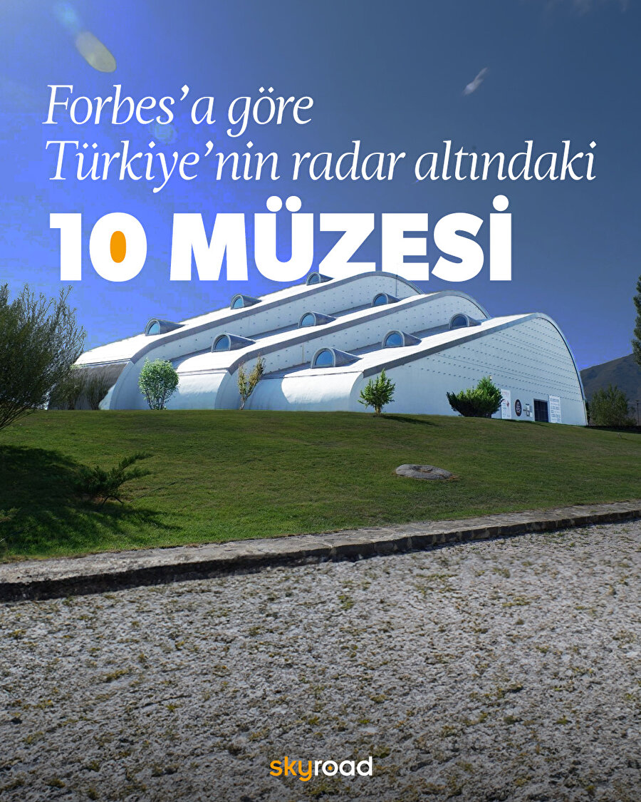 Forbes’a göre Türkiye’nin radar altındaki 10 müzesi  🙌