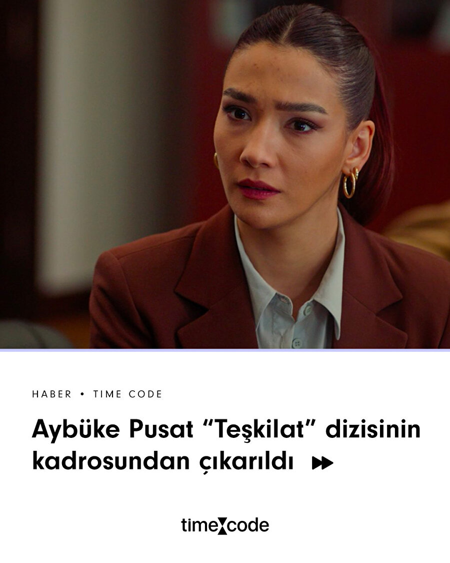 Aybüke Pusat, Teşkilat'ın kadrosundan çıkarıldı
