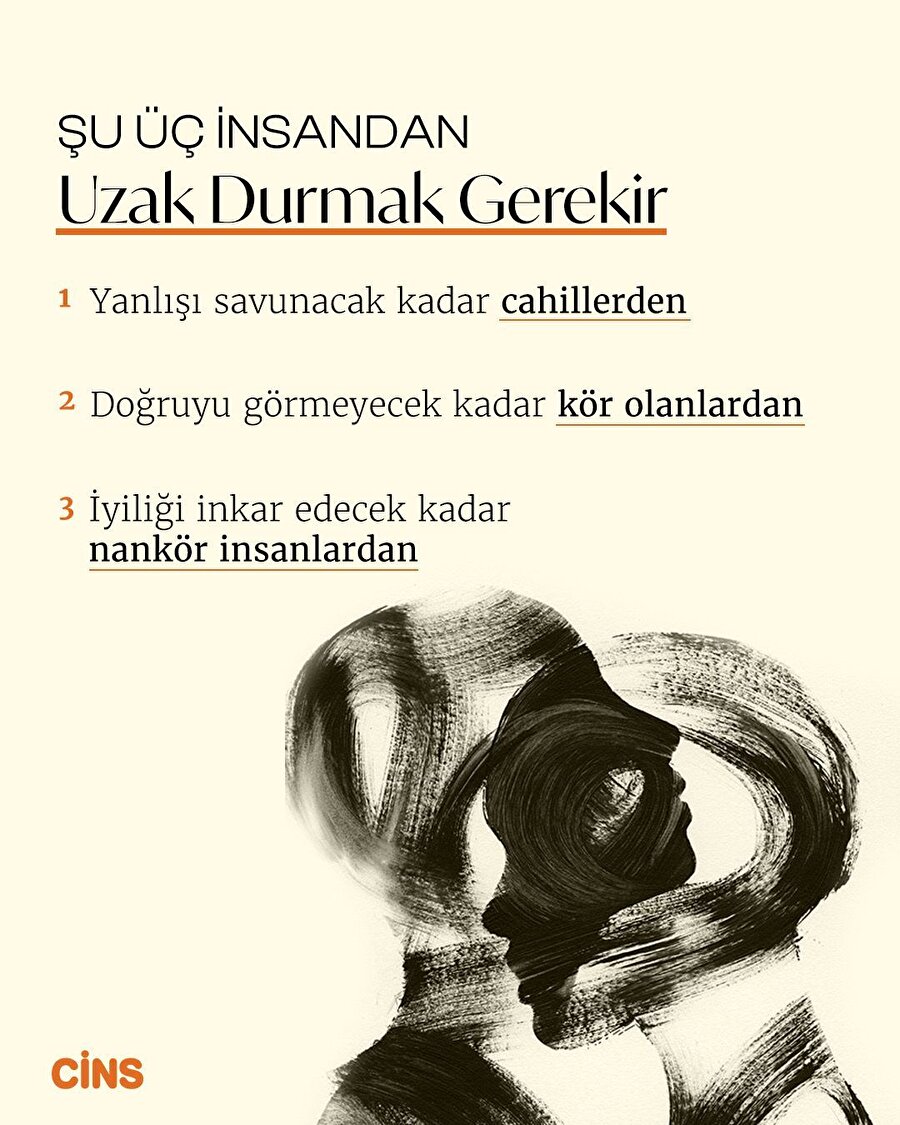 Uzak durmanız gereken üç insan tipi📌