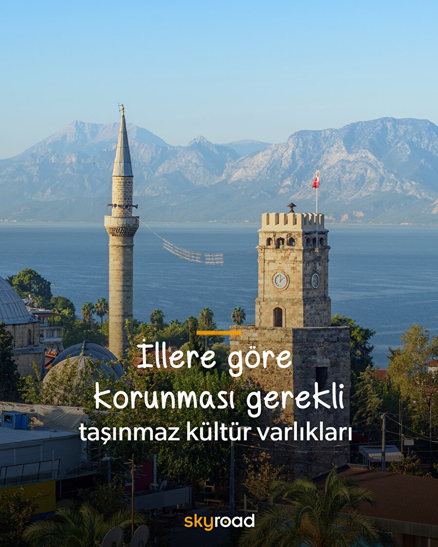 İllere göre korunması gerekli taşınmaz kültür varlıkları ✨