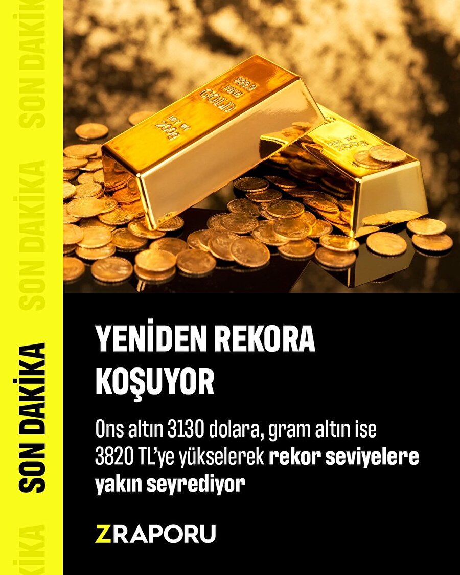 Altın yeniden rekora koşuyor