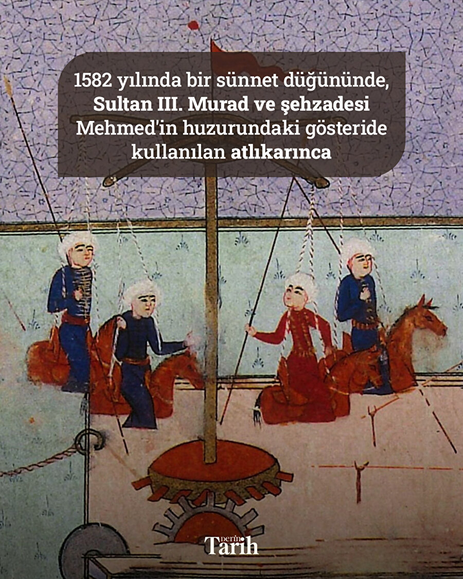 Surname-i Hümayun'dan bir atlıkarınca tasviri 🐎