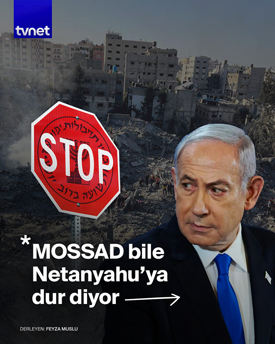 Yüzlerce eski Mossad ajanı Netanyahu'ya dur diyor