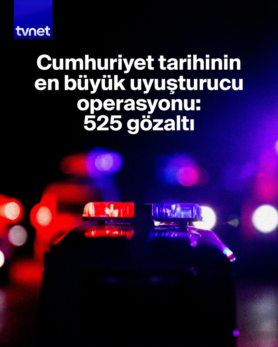 "NARKOKAPAN-ANKARA" operasyonuyla 525 torbacı gözaltına alındı