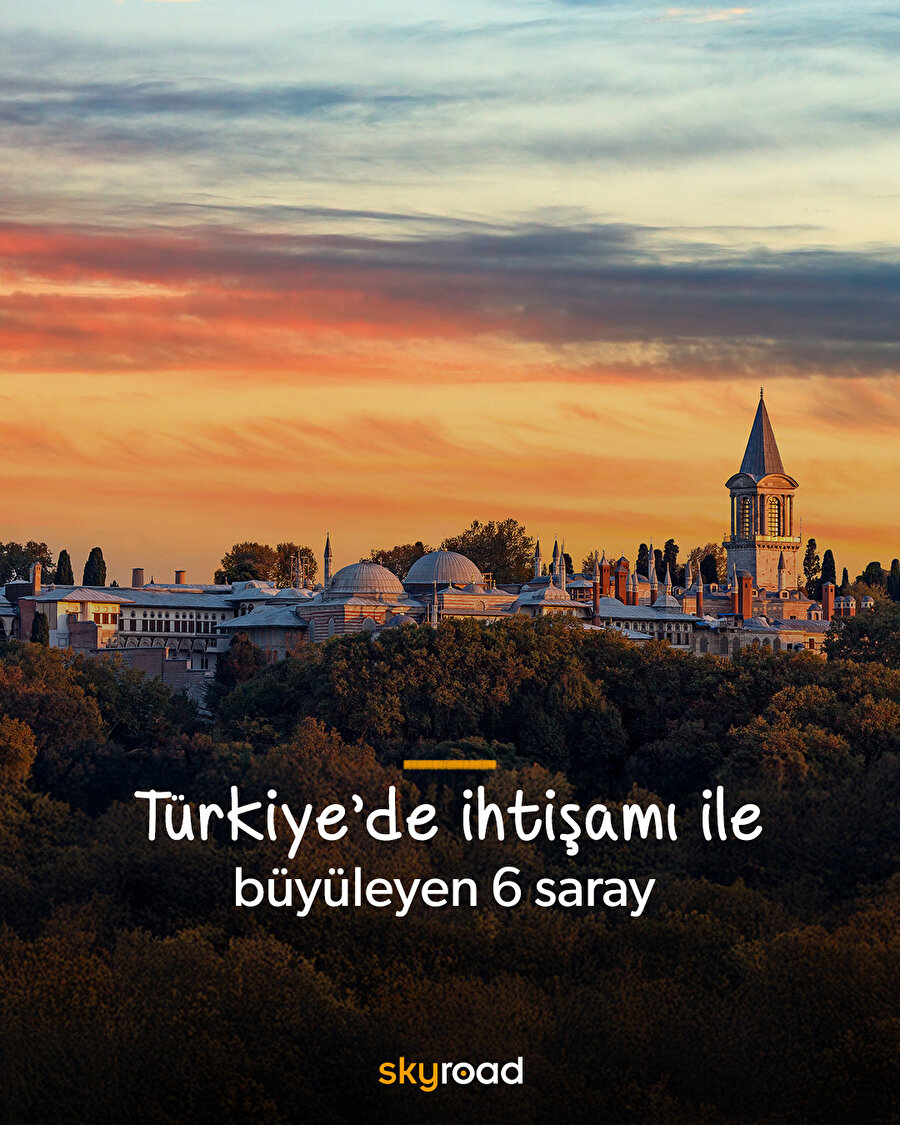 Türkiye’de ihtişamı ile büyüleyen 6 saray  📍