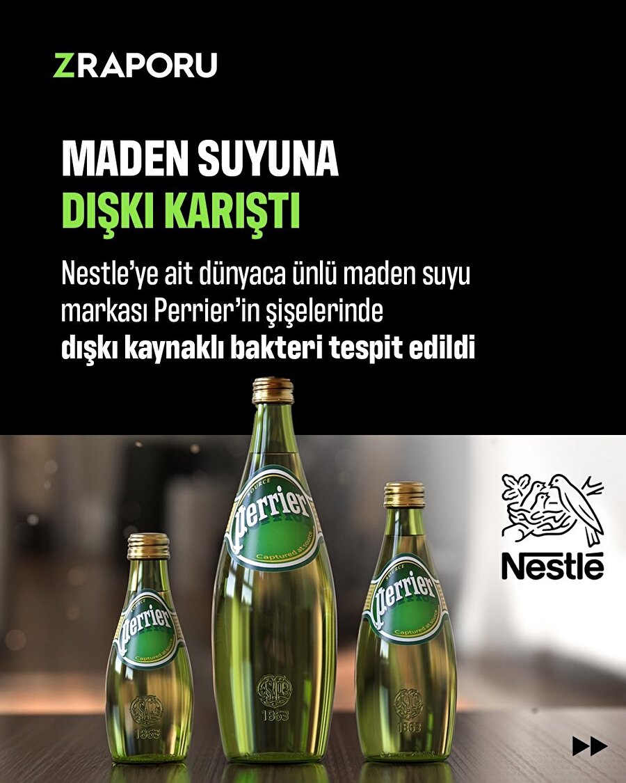 Nestle’ye ait Perrier marka maden suyunda dışkı kaynaklı bakteri tespit edildi