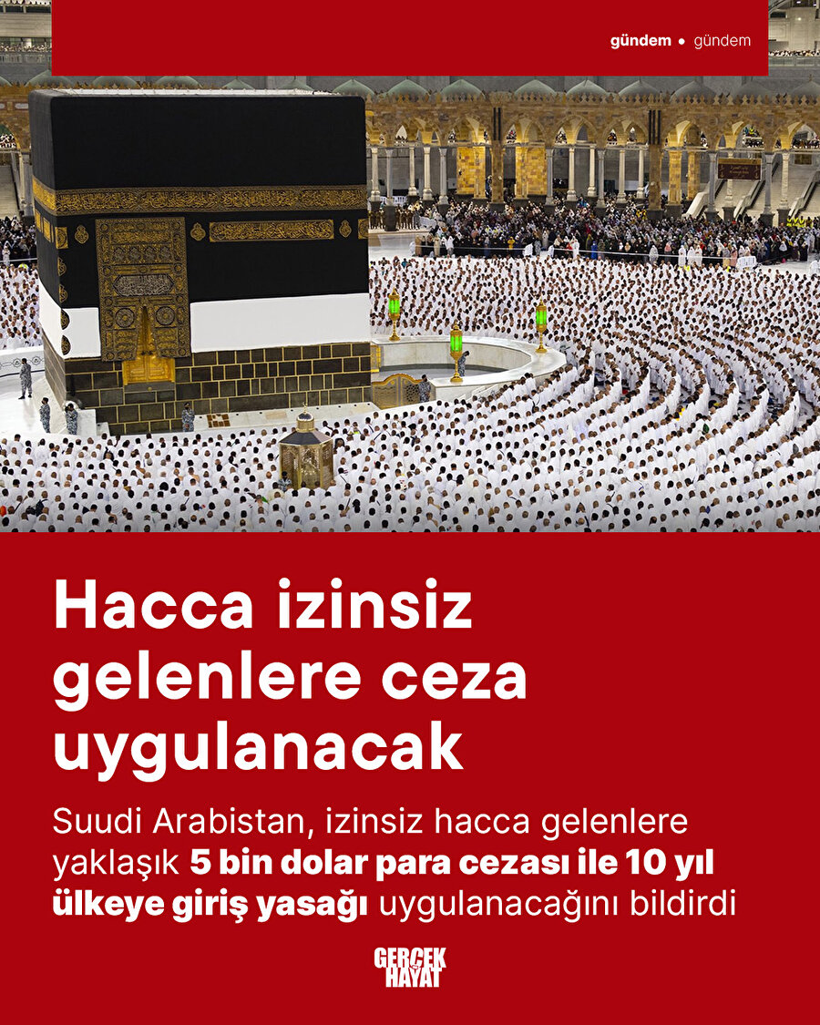 Hacca izinsiz gelenlere ceza uygulanacak