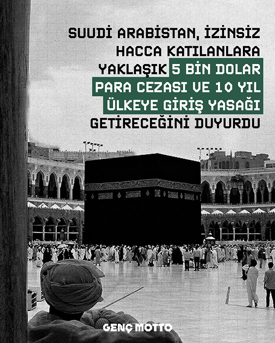 İzinsiz Hacca ağır cezalar yolda