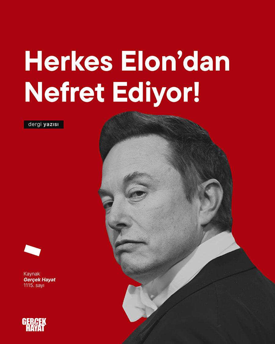 HERKES ELON'DAN NEFRET EDİYOR!