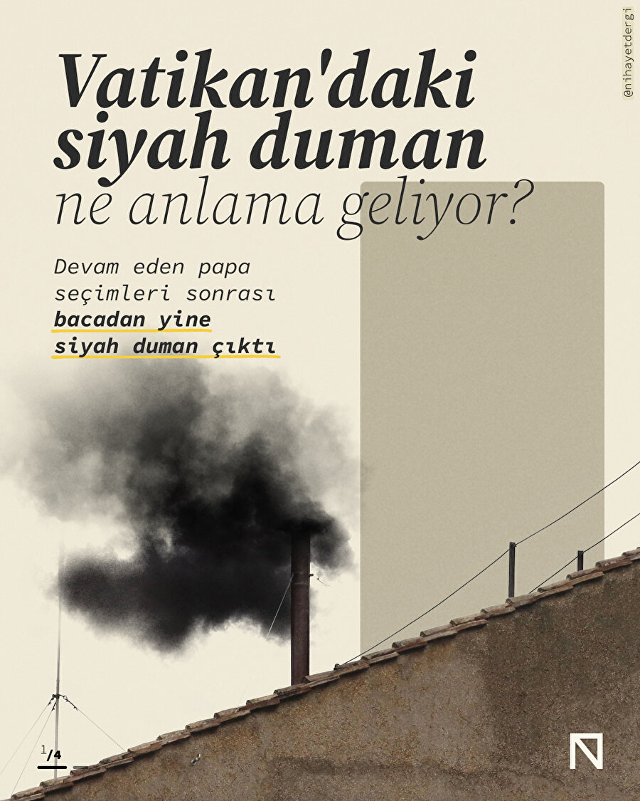 Vatikan'daki siyah duman ne anlama geliyor?