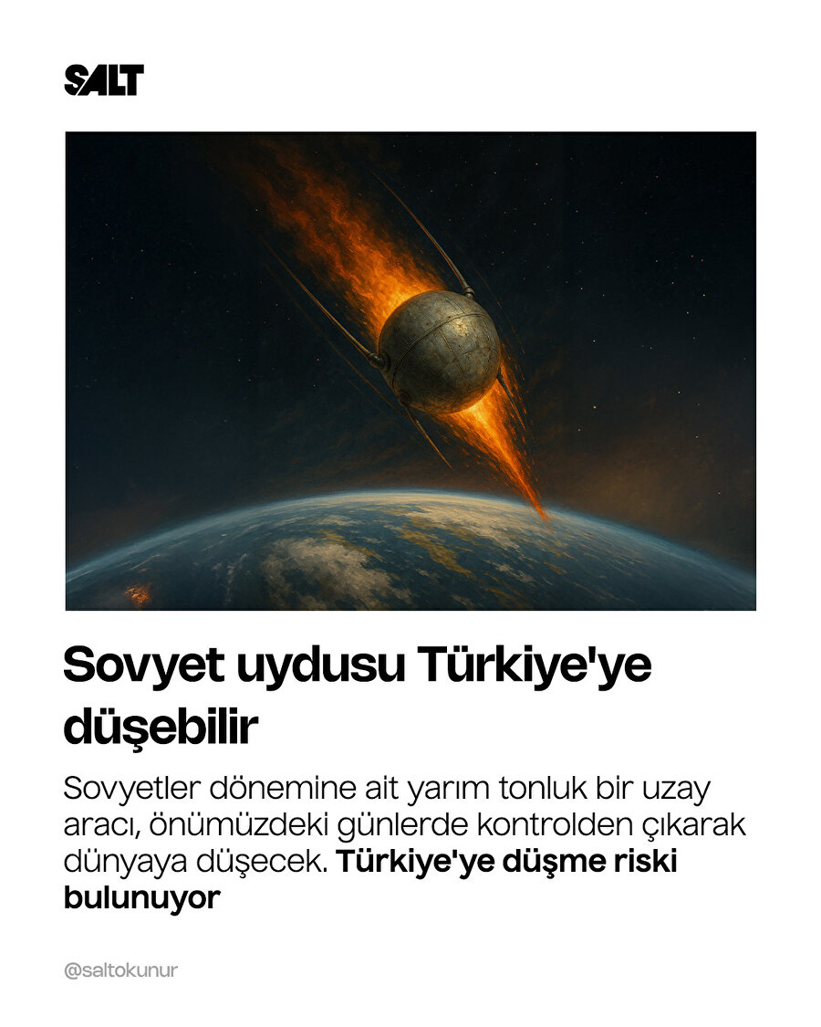 🔴Sovyet uydusu Türkiye'ye düşebilir