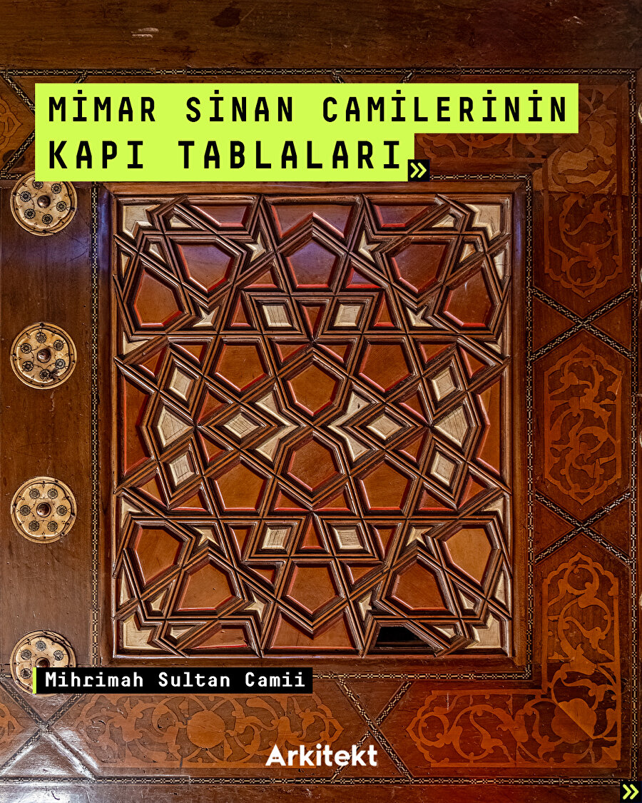 Mimar Sinan Camilerinin Kapı Tablaları