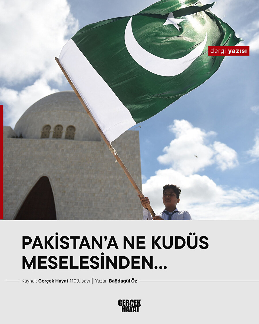 PAKİSTAN'A NE KUDÜS MESELESİNDEN…