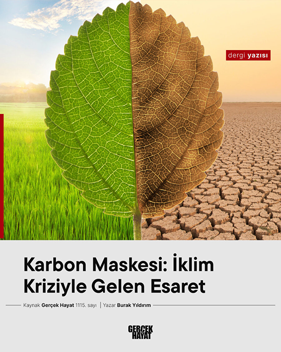 Karbon Maskesi: İklim Kriziyle Gelen Esaret