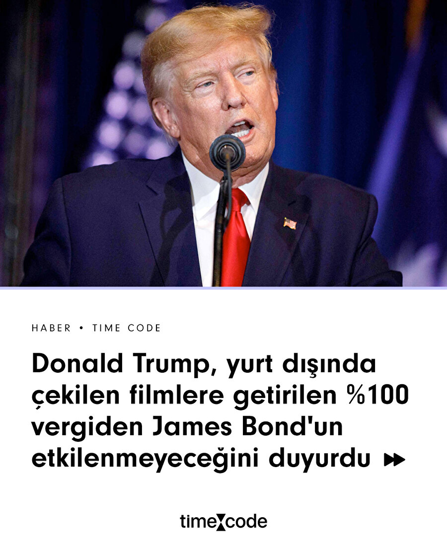 Trump, James Bond'u vergiden muaf tuttu