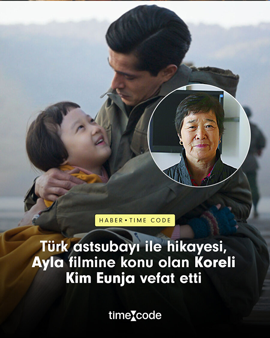 Ayla filmine ilham olan Kim Eunja vefat etti