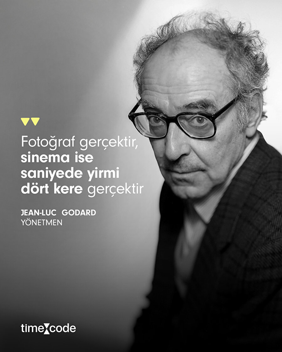 Jean-Luc Godard alıntısı