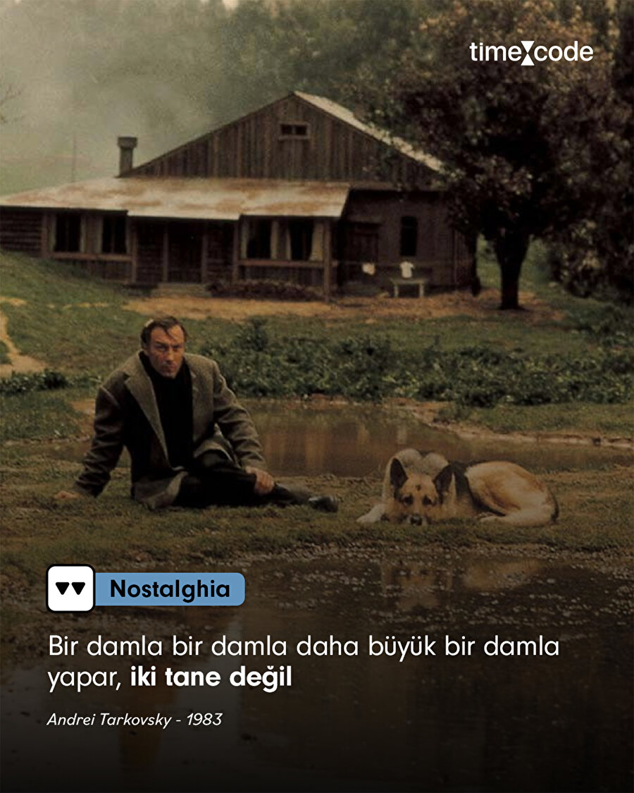 Nosthalgia film alıntısı