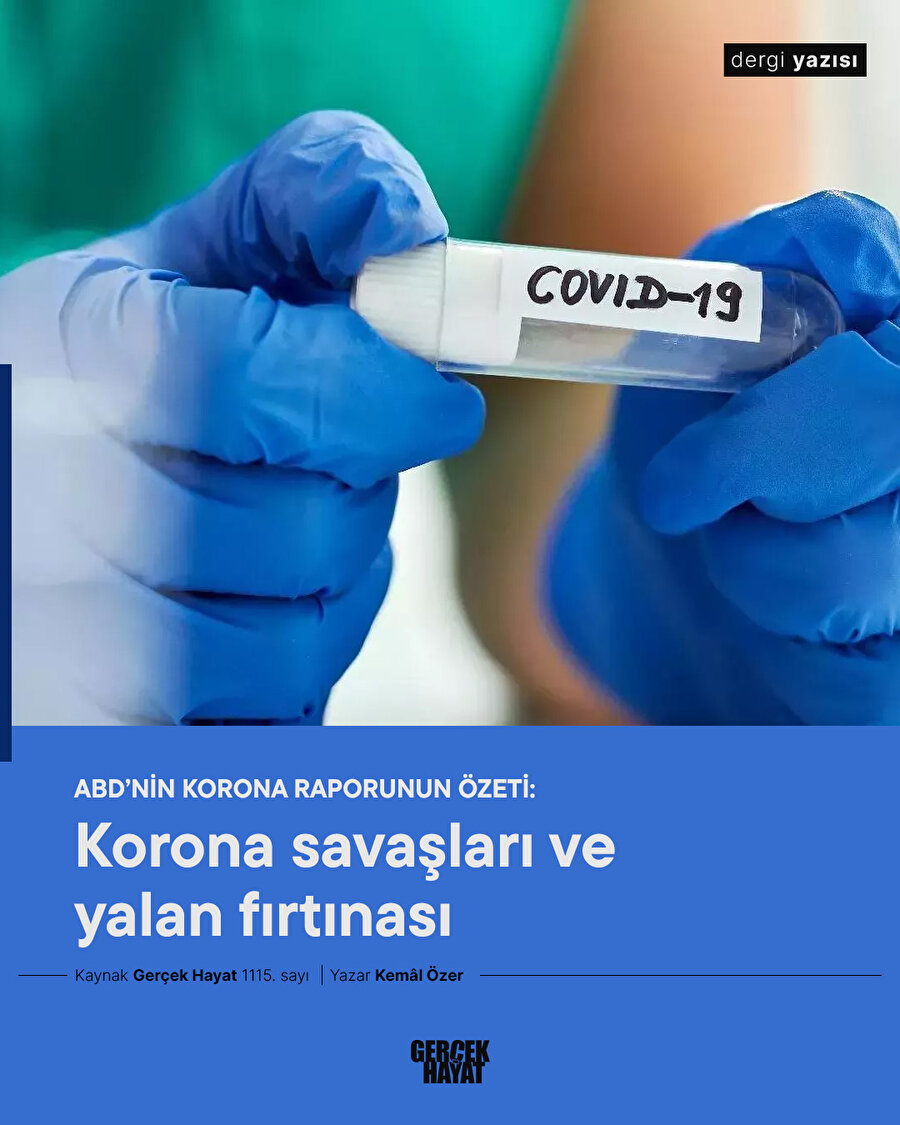 ABD’NİN KORONA RAPORUNUN ÖZETİ: Korona savaşları ve yalan fırtınası