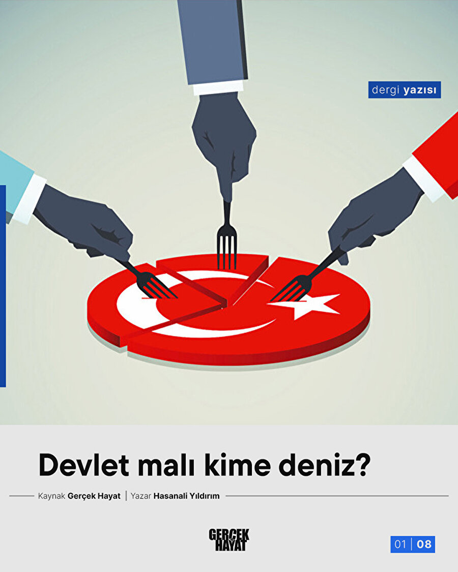 Devlet malı kime deniz?
