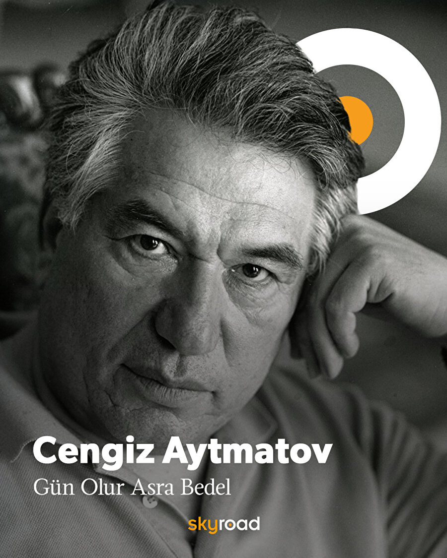 Cengiz Aytmatov \ Gün Olur Asra Bedel 📖