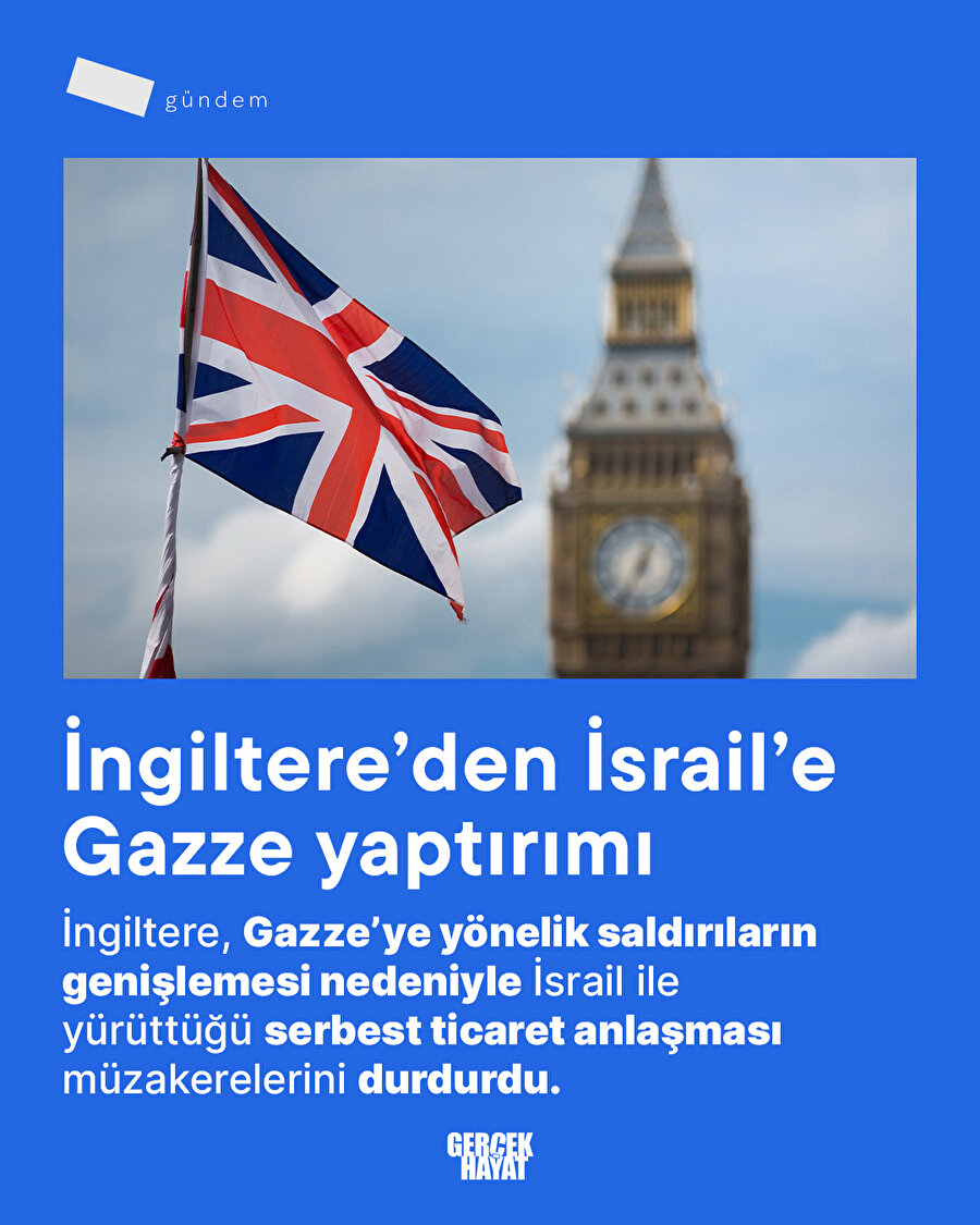 İngiltere, İsrail ticaret görüşmelerini askıya aldı