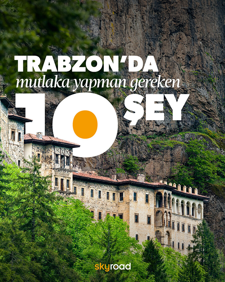Trabzon’da mutlaka yapman gereken 10 şey 🙌