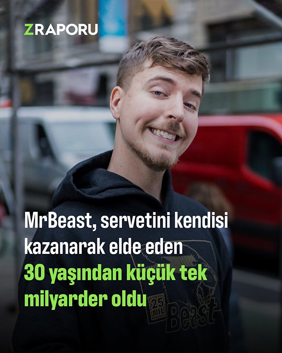 MrBeast, kendisi kazanarak zengin olan 30 yaşından küçük tek milyarder oldu