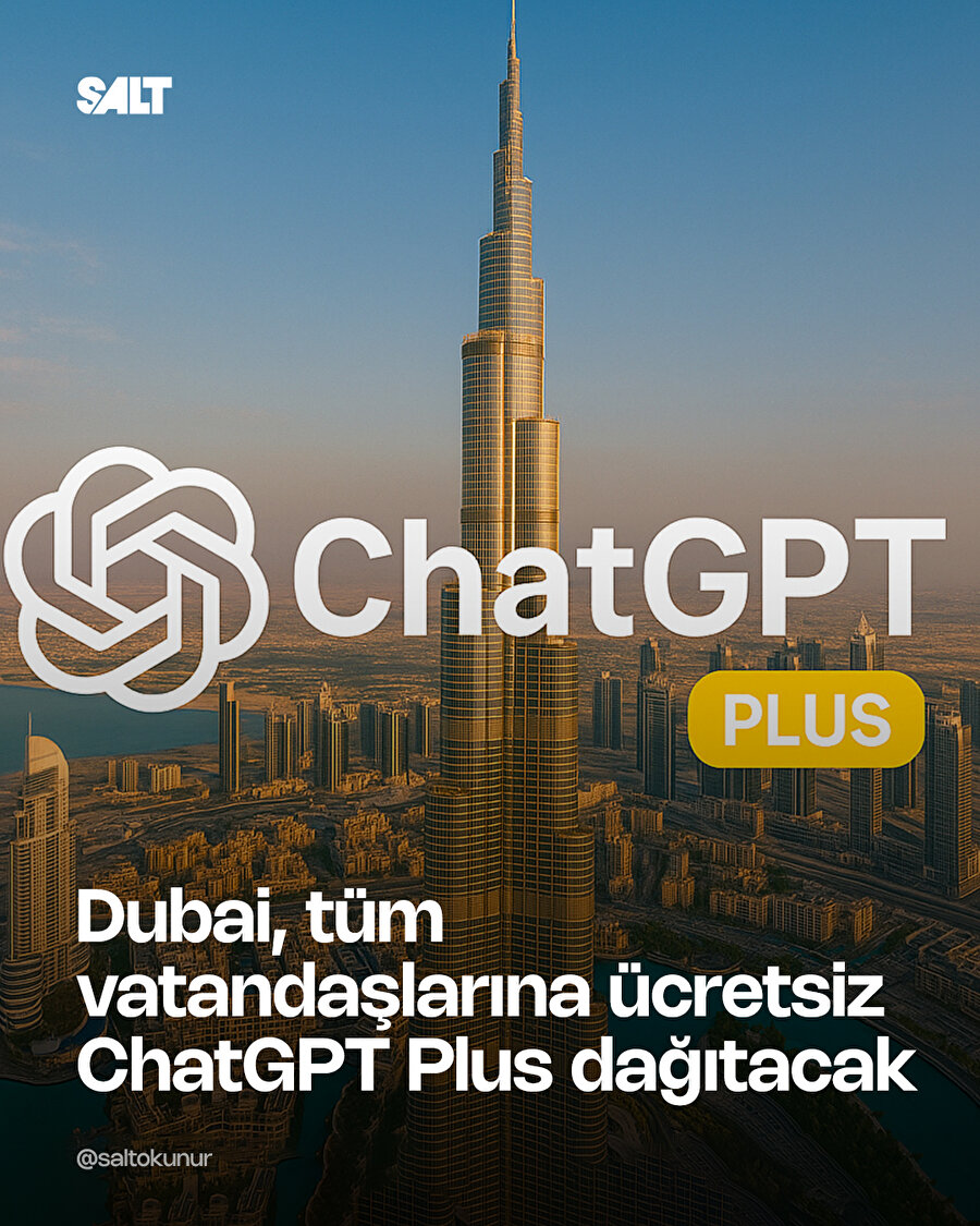 🔵Dubai'de tüm vatandaşlara ChatGPT Plus dağıtılacak