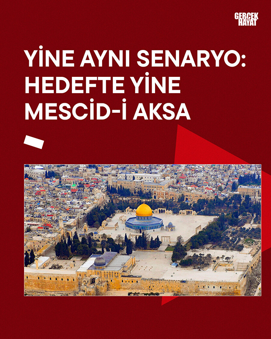 Yine aynı senaryo: Hedefte yine Mescid-i Aksa