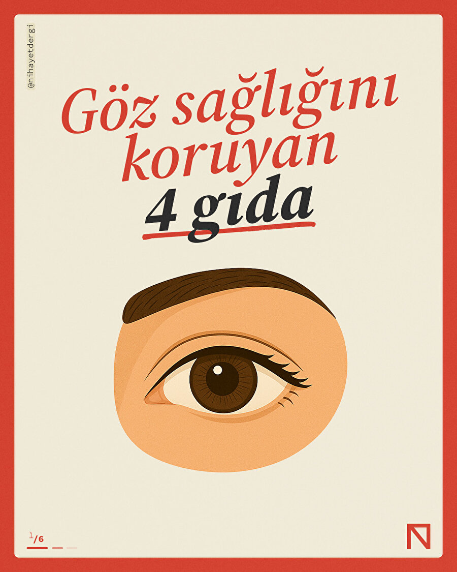 Göz sağlığını koruyan 4 gıda