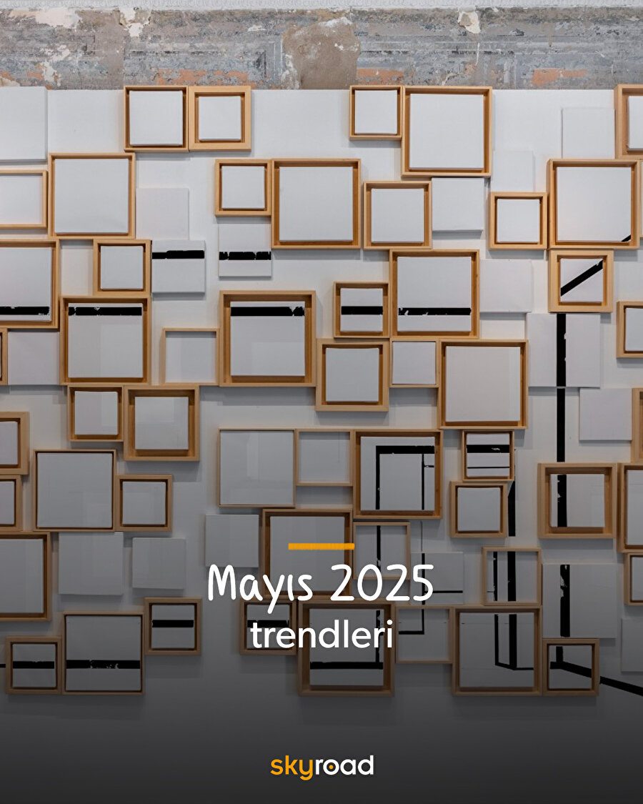 Mayıs 2025 trendleri 🙌