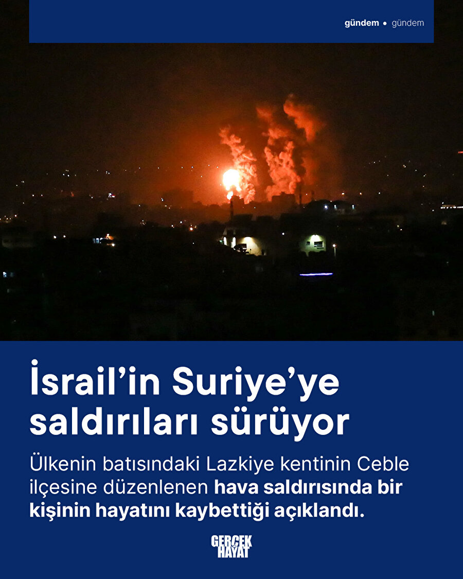 İsrail'in Suriye'ye saldırıları sürüyor
