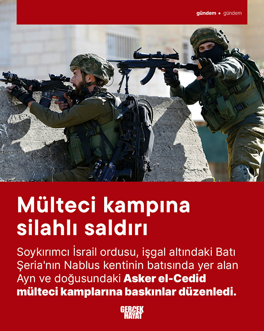 İşgalciler mülteci kamplarına baskın düzenledi