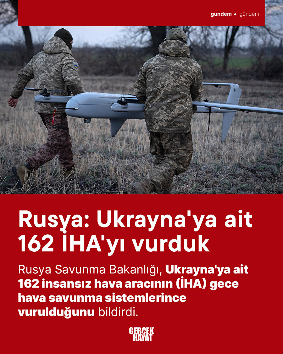 Rusya: Ukrayna'ya ait 162 İHA'yı vurduk
