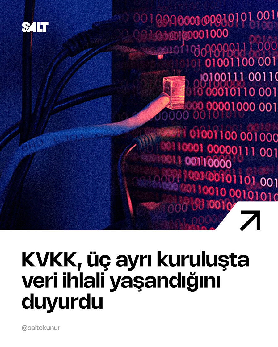 🔴KVKK, üç farklı kurumda kişisel verilerin sızdırıldığını duyurdu