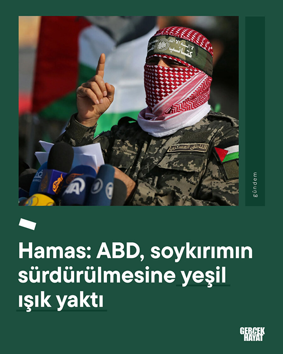 Hamas: ABD, soykırımın sürdürülmesine yeşil ışık yaktı