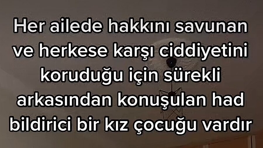 Eğer öyle bir kız yoksa bu kişi sizsiniz