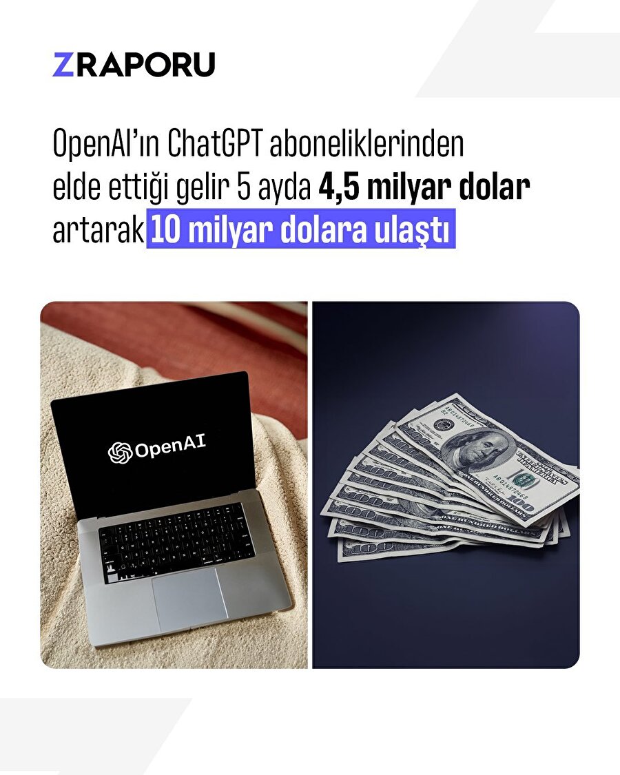 ChatGPT sırtladı: OpenAI'ın geliri 10 milyar dolara ulaştı