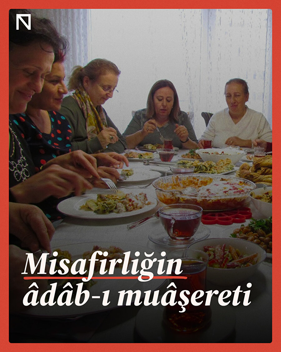 Misafirliğin âdâb-ı muâşereti 👀