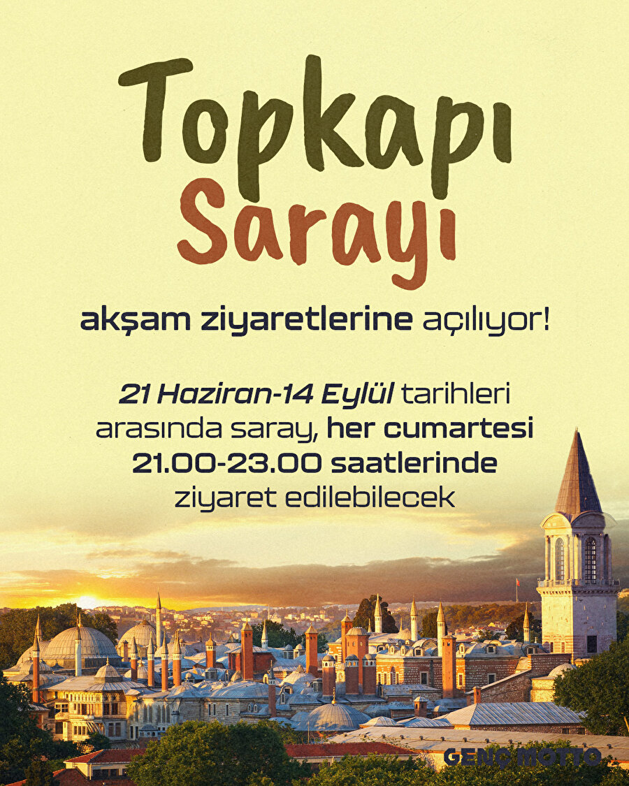 Topkapı Sarayı artık akşamları da ziyaret edilebilecek!