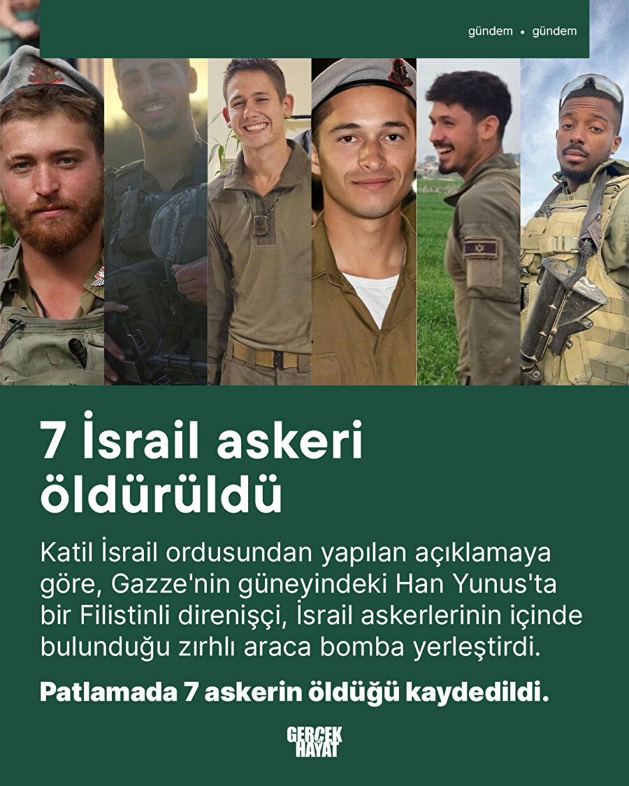7 İsrail askeri öldürüldü 