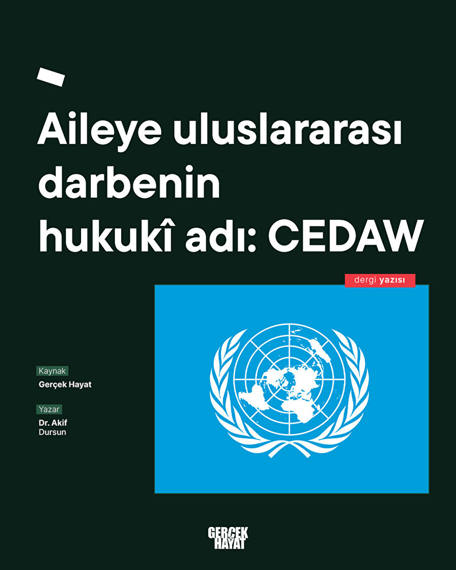 Aileye uluslararası darbenin hukukî adı: CEDAW