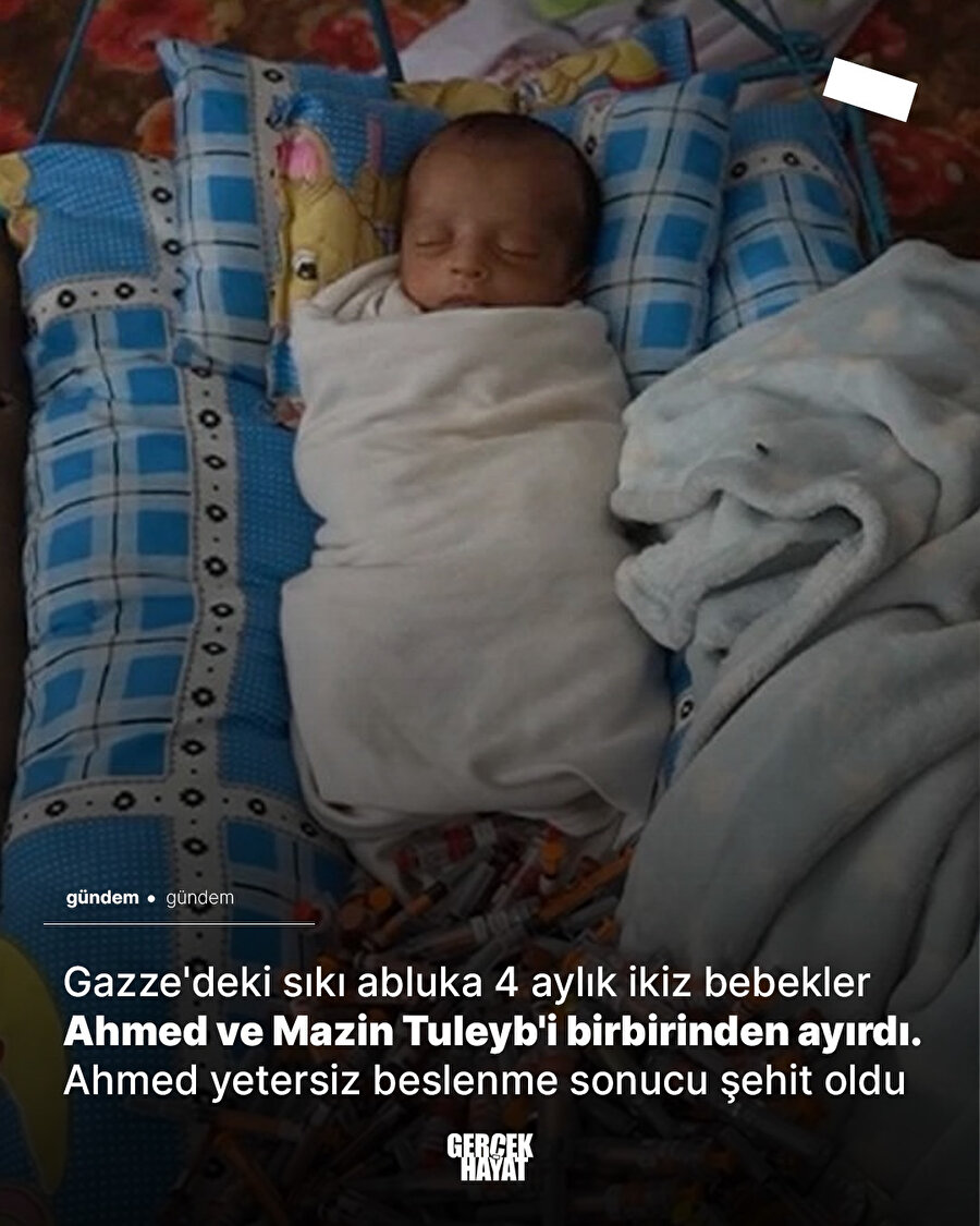  Gazze'de 4 aylık ikiz bebeklerden biri yetersiz beslenme sonucu şehit oldu