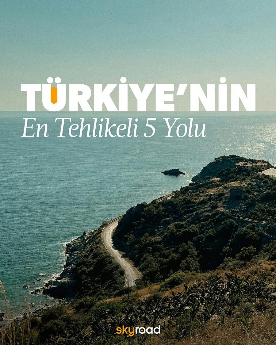 Türkiye’nin en tehlikeli 5 yolu 😨