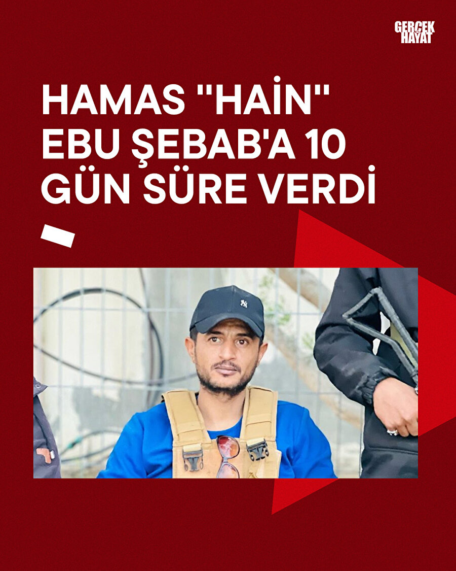 Hamas ''hain'' Ebu Şebab'a 10 gün süre verdi