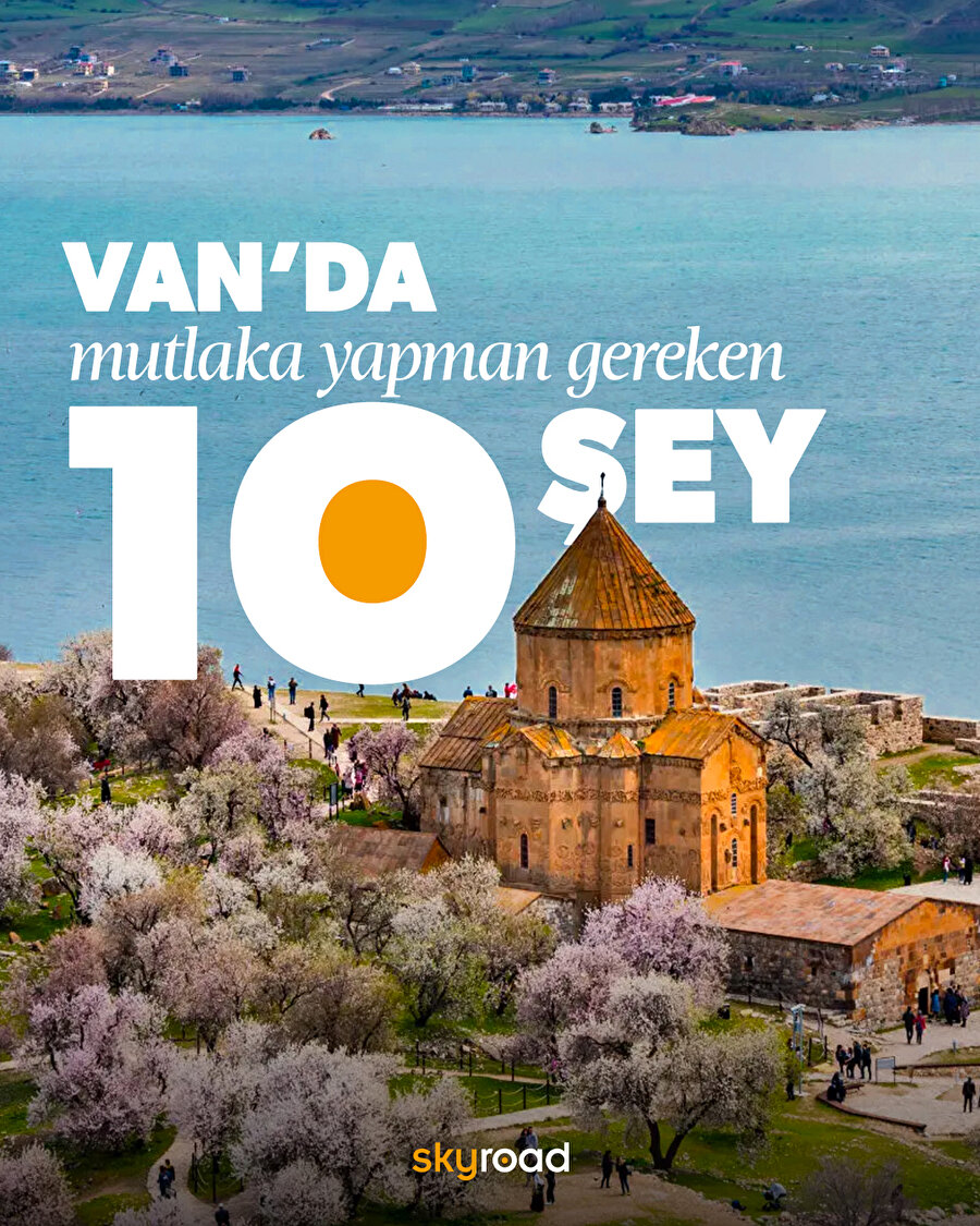 Van'da mutlaka yapman gereken 10 şey 🙌