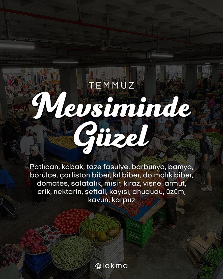 Mevsiminde Güzel - Temmuz