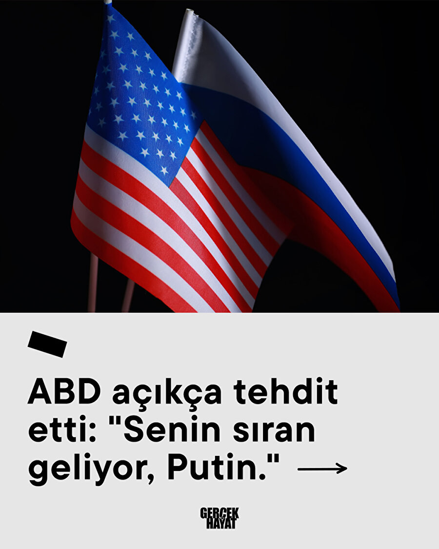ABD açıkça tehdit etti: "Senin sıran geliyor, Putin."